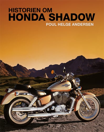 Historien om Honda Shadow_0