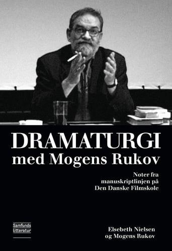Dramaturgi med Mogens Rukov - picture