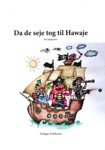 Da de seje tog til Hawaje - picture