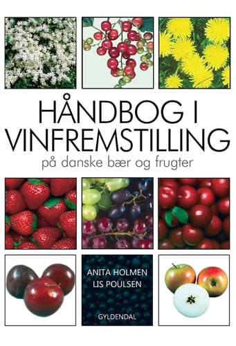 Håndbog i vinfremstilling på danske bær og frugter - picture