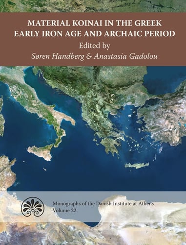 Material Koinai in the Greek Early Iron Age and Archaic Period - picture