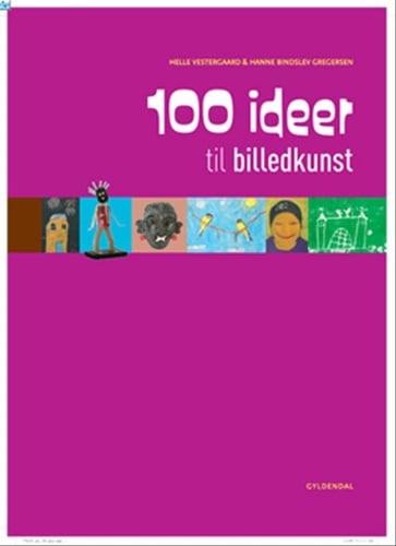 100 ideer til billedkunst_0