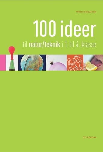 100 ideer til natur/teknologi i 1.-4. klasse - picture