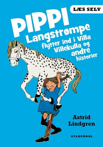 Læs selv Pippi Langstrømpe flytter ind i Villa Villekulla og andre historier - picture