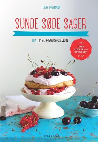 SUNDE SØDE SAGER fra The Food Club - picture