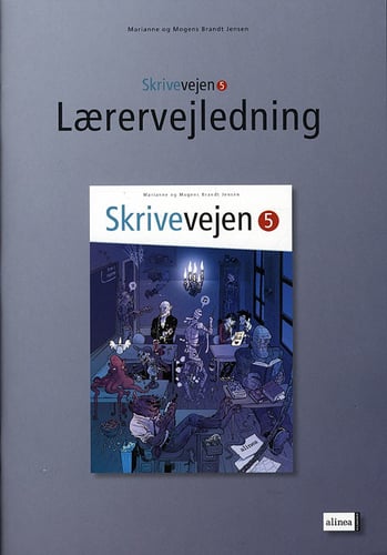 Skrivevejen 5, Lærervejledning