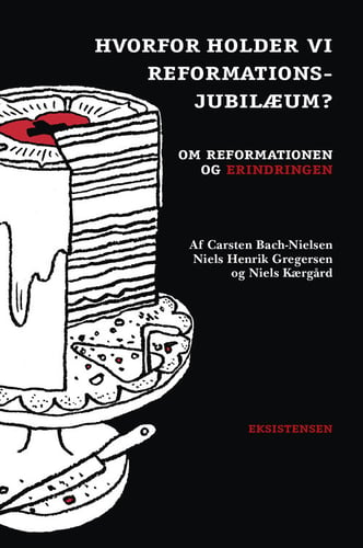 Hvorfor holder vi reformationsjubilæum? - picture