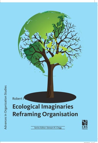 Ecological Imaginaries Reframing Organisation - picture