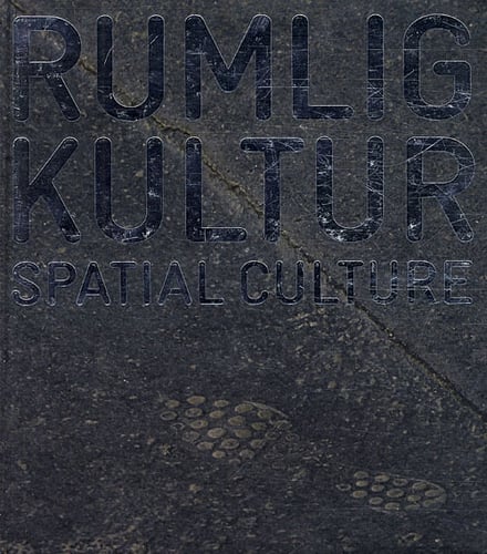 Rumlig kultur / Spatial Culture - picture