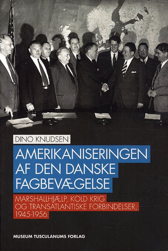 Amerikaniseringen af den danske fagbevægelse - picture