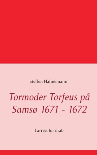 Tormoder Torfeus på Samsø 1671 - 1672_0