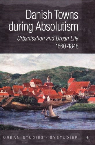 Danish Towns during Absolutism - picture