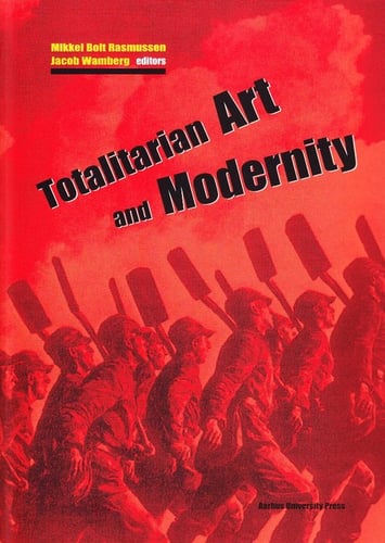 Totalitarian Art and Modernity_0