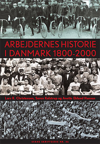 Arbejdernes historie i Danmark 1800-2000_0
