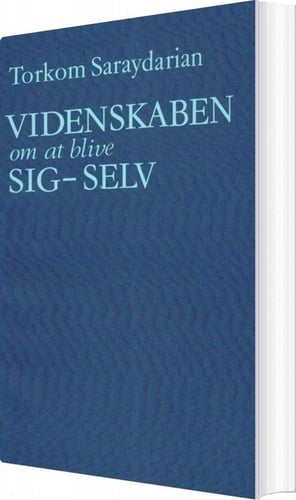 Videnskaben om at blive sig-selv