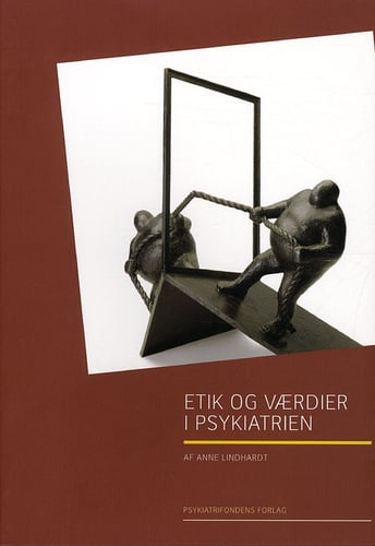 Etik og værdier i psykiatrien_0