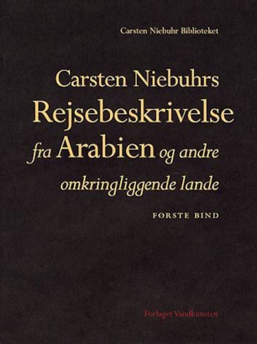 Carsten Niebuhrs Rejsebeskrivelse fra Arabien og andre omkringliggende lande