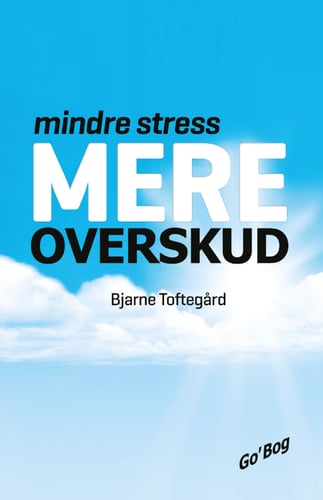 Mindre stress - Mere overskud_0