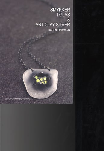 Smykker i glas og Art Clay Silver - picture