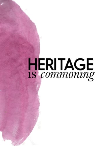 Heritage is Commoning_0