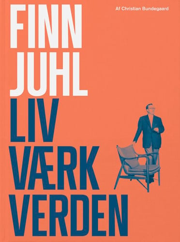 Finn Juhl. Liv, værk, verden_0