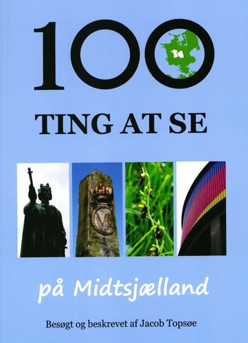 100 ting at se på Midtsjælland - picture