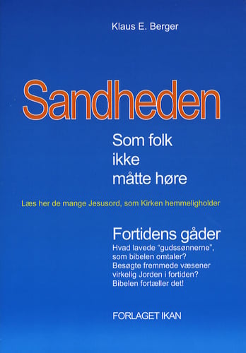 Sandheden som folk ikke måtte høre