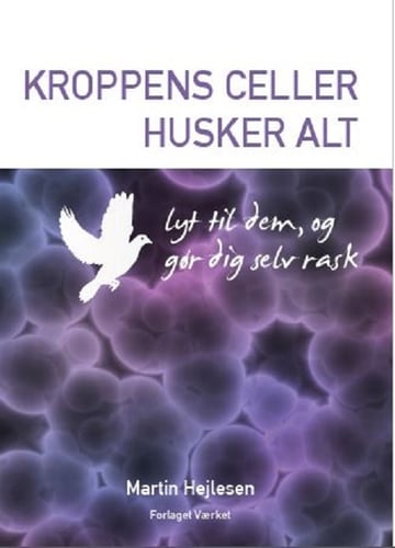 Kroppens celler husker alt - picture