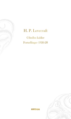 Cthulhu kalder. Fortællinger 1926-1928_0