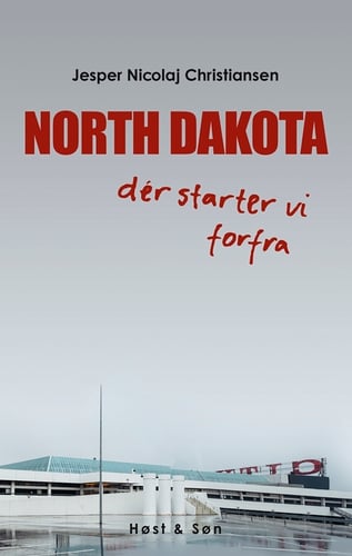 North Dakota - dér starter vi forfra_0