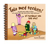 Vi tecknar om lek ute! : en bok med enkla tecken och gester för dig som pratar med små barn_0
