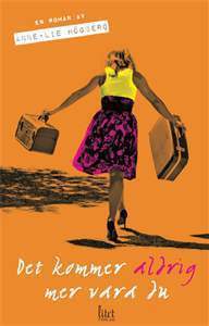 Det kommer aldrig mer vara du_0