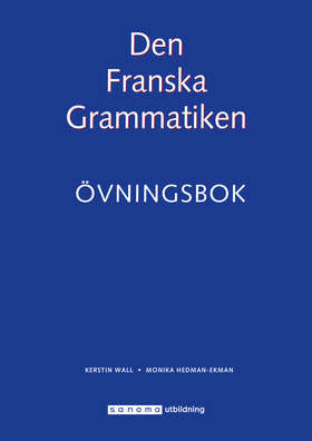 Den Franska Grammatiken Övningsbok_0