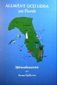 Allmänt och udda : om Florida - picture