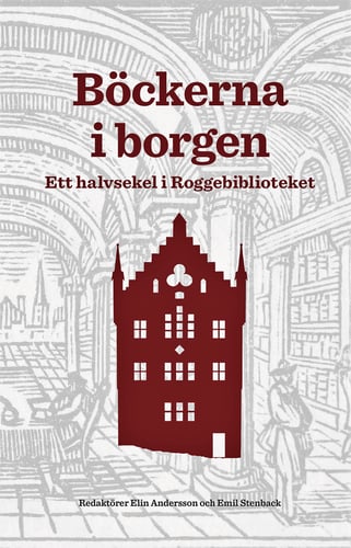 Böckerna i borgen : ett halvsekel i Roggebiblioteket - picture