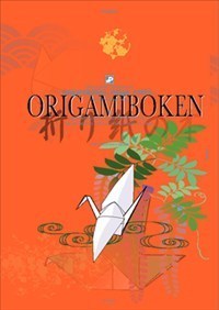 Origamiboken : origami för nybörjare_0