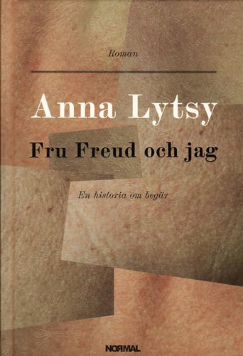 Fru Freud och jag : en historia om begär_0