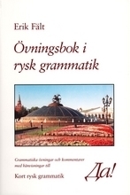 Övningsbok i rysk grammatik : grammatiska övningar och kommentarer med hänvisningar till kort rysk grammatik - picture