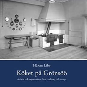 Köket på Grönsöö : arbete och organisation : mat, redskap och recept - picture
