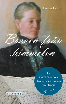 Breven från himmelen : en brevroman om Hedda Leijonhufvud von Koch - picture