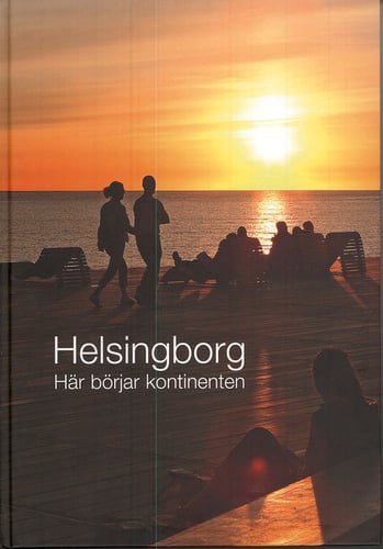 Helsingborg : här börjar kontinenten - picture