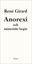 Anorexi och mimetiskt begär - picture