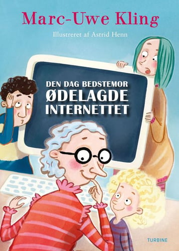 Den dag bedstemor ødelagde internettet_0