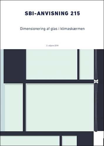 Anvisning 215: Dimensionering af glas i klimaskærmen - picture