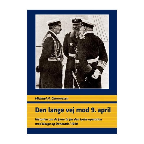 Den lange vej mod 9. april