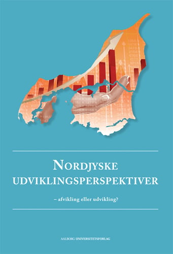 Nordjyske udviklingsperspektiver - afvikling eller udvikling?_0