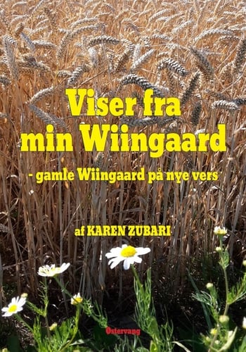 Viser fra min Wiingaard - gamle Wiingaard på nye vers_0