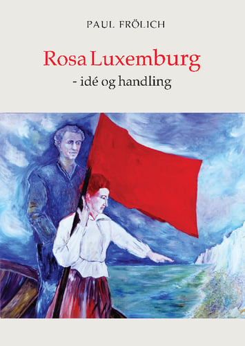 Rosa Luxemburg – ide og handling - picture