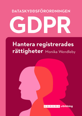 GDPR: Hantera registrerades rättigheter_0