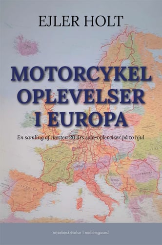Motorcykeloplevelser i Europa_0